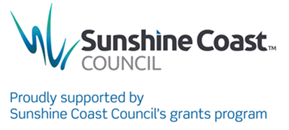 Supported by Sunshine Coast Council Grants Program